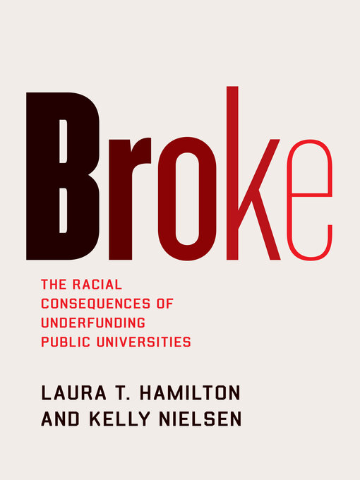 Title details for Broke by Laura T. Hamilton - Wait list
